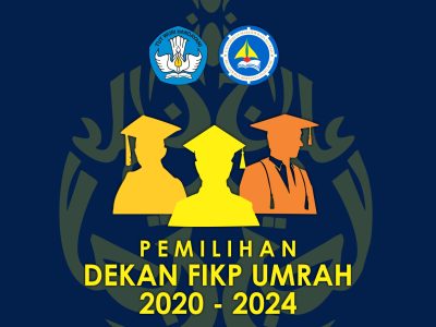 PEMILIHAN DEKAN FIKP-UMRAH PERIODE 2020-2024